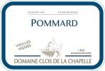 Domaine Clos de la Chapelle - Pommard Rue au Port Vignes Centenaires 2022